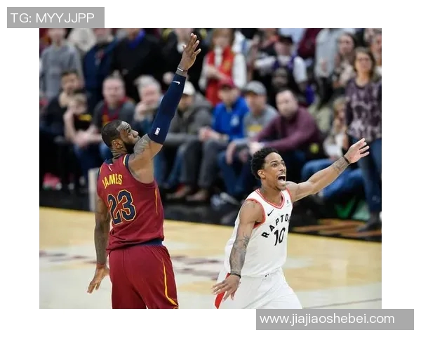 骑士与猛龙精彩对决直播电脑观看指南及赛事分析